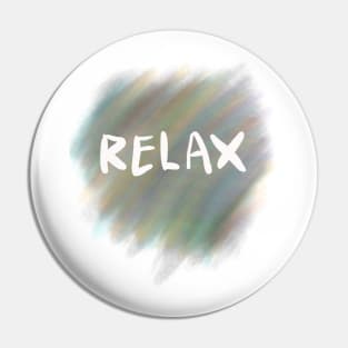 RELAX Pin