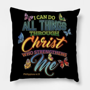 I Can Do All Things Through Christ Bible Verse Pillow