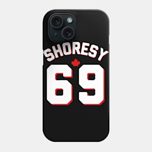 Letterkenny Shoresy 69 Phone Case