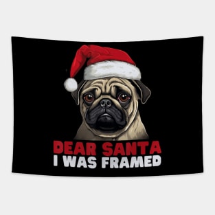 Dear Santa I Was Framed Pug Christmas Pajamas Xmas Tapestry