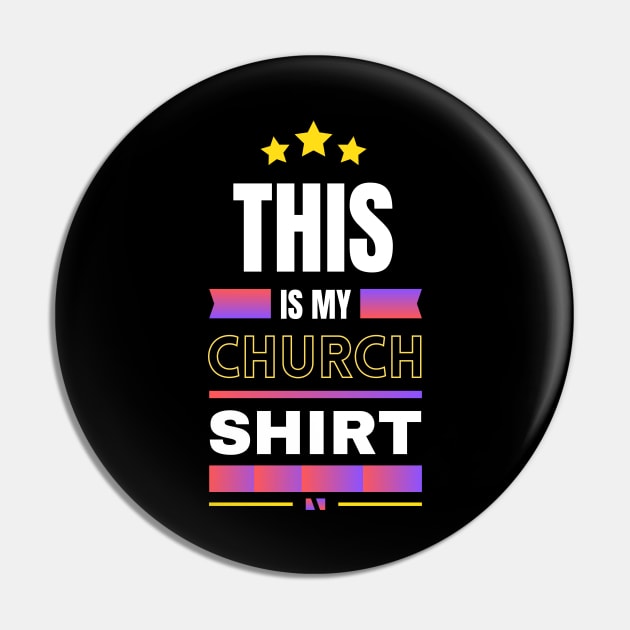 This Is My Church Shirt | Christian Pin by All Things Gospel