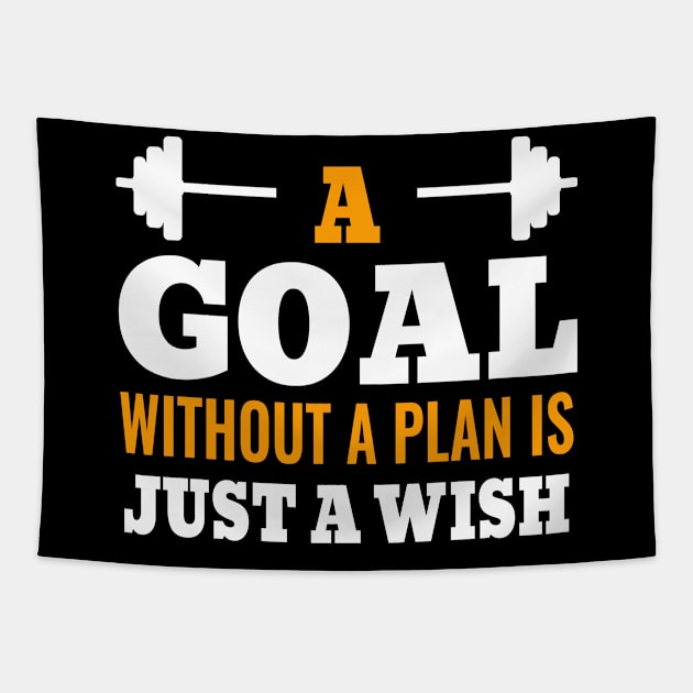 A Goal Without a plan is just a wish Tapestry by Lin Watchorn 