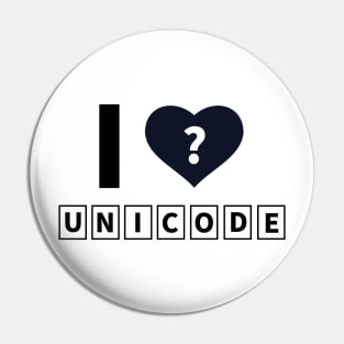 I � UNICODE Heart question mark Design Pin