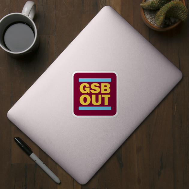 Gsb Out West Ham United Sticker Teepublic