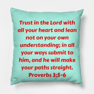 Bible Verse Proverbs 3:5-6 Pillow