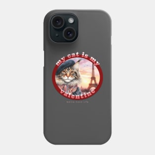 My Cat Is My Valentine Maine Coon Life 2CM Phone Case