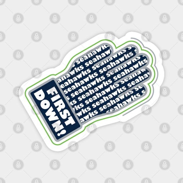 First Down Seahawks! Magnet by Rad Love