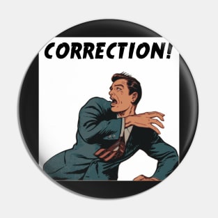 Correction! Pin