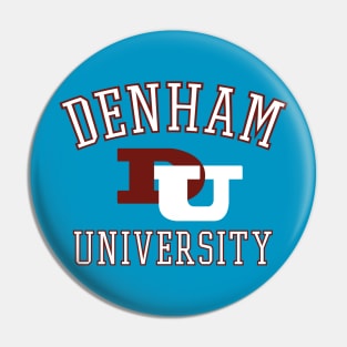 Denham University Pin