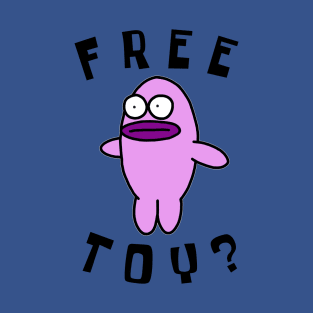 Free Toy? (SpongeBob) T-Shirt
