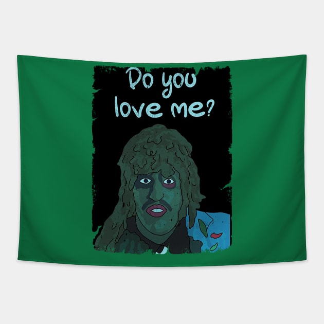 do you love me - old gregg Tapestry by hanina