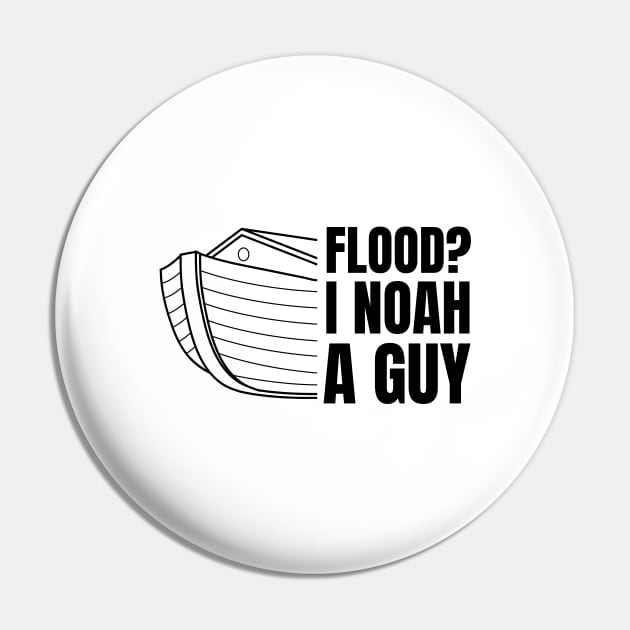 Funny God Jesus Religious Faith Pun Noah Meme Joke  Gift Pin by TellingTales