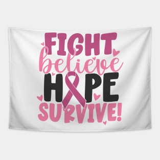 fight believe hope survive Tapestry