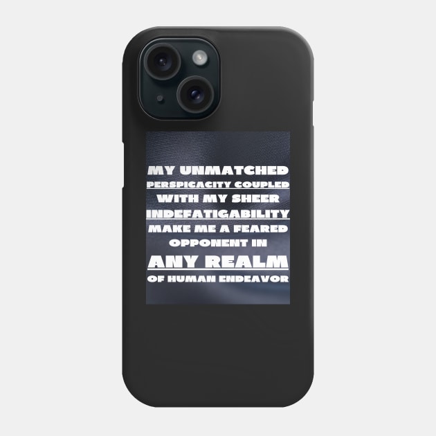 My unmatched perspicacity Phone Case by IOANNISSKEVAS