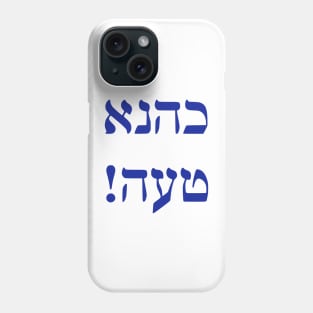 Kahane Was Wrong Phone Case