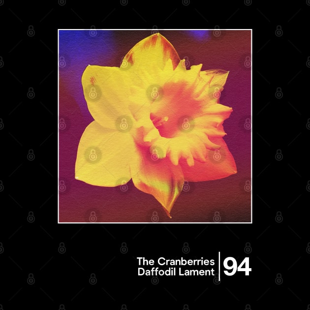 The Cranberries - Daffodil Lament / Minimalist Graphic Design Fan Art by saudade