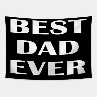 BEST DAD EVER - FATHERS DAY GIFT Tapestry