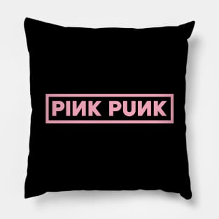 Pink Punk In Your Area (Pink) Pillow