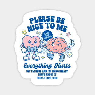 Chronic Invisible Illness Spoonie Flare Day Everything Hurts Magnet