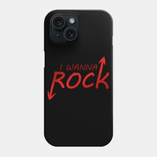 I WANNA ROCK (red) Phone Case