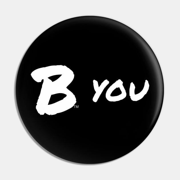 B You Pin by B