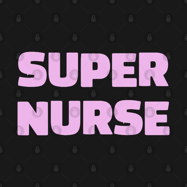 Super Nurse. Nurses appreciation present for nurse by topsnthings