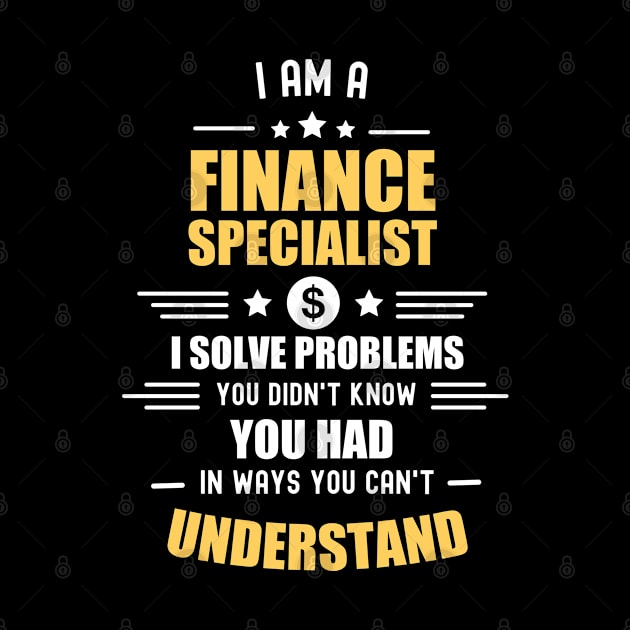 I'm a finance specialist (White font) - Finance by cheesefries