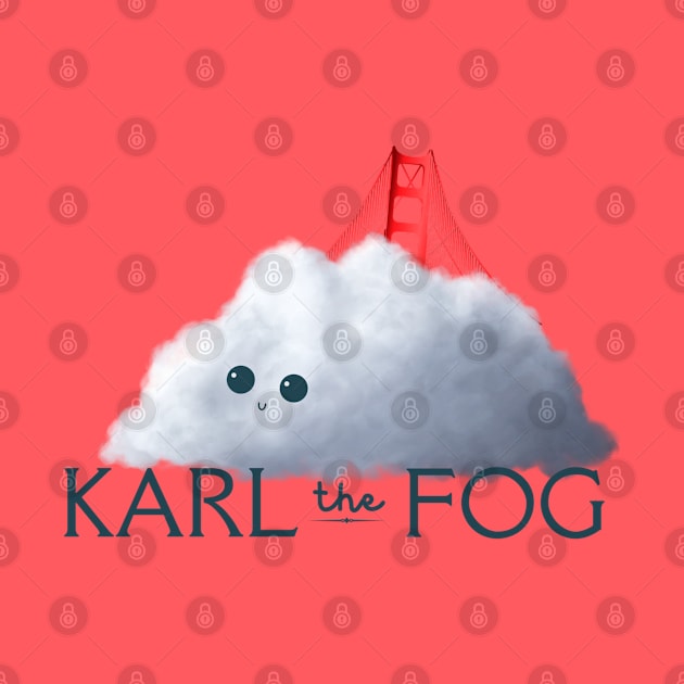 Karl The Fog Of San Francisco by MalibuSun