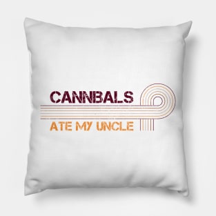 Cannibals Ate My Uncle Biden Retro Stripes Pillow