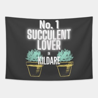 The No.1 Succulent Lover In Kildare Tapestry