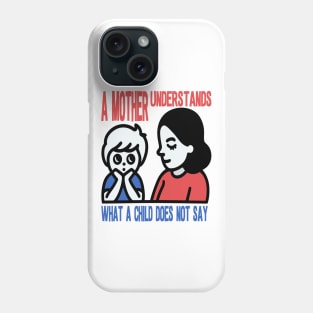 Mother's Assurance Comforting Child Phone Case