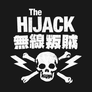 RADIO HIJACK T-Shirt