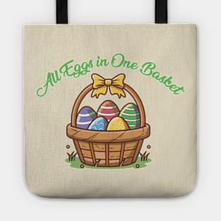 All Eggs in one basket Tote