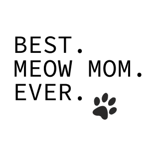 Best meow mom ❤️ T-Shirt