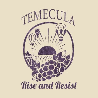 Temecula Rise and Resist T-Shirt