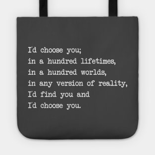 I'd Choose You Tote