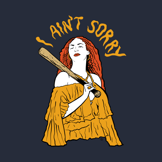 I ain't sorry by IgorFrederico