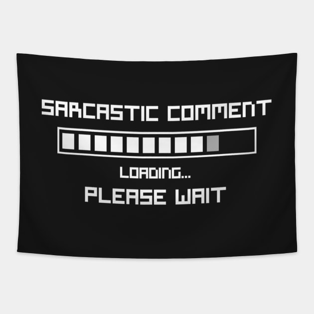 Sarcastic Comment Tapestry by Scakko