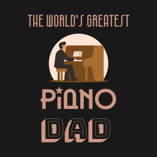 Piano dad T-Shirt