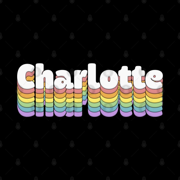 Charlotte // Retro Typography Design by DankFutura