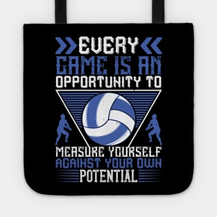 Every Game Is An Opportunity To Measure Yourself Against Your Own Potential Tote