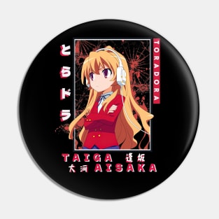 Taiga Aisaka Toradora Pin