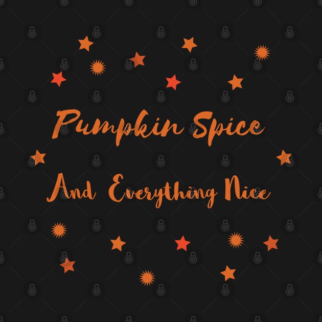 Pumpkin Spice And Everything Nice by SubtleSplit