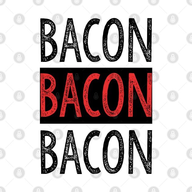 I Love Bacon by Bugsponge