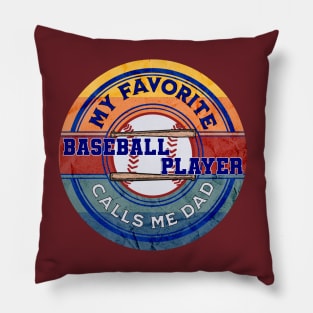 Baseball My Favorite Baseball Player Calls Me Dad Pillow