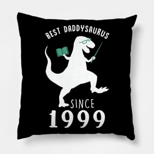 Best Dad 1999 T-Shirt DaddySaurus Since 1999 Daddy Teacher Gift Pillow