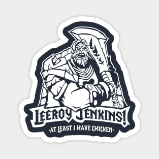 Leeroy Jenkins! White Magnet