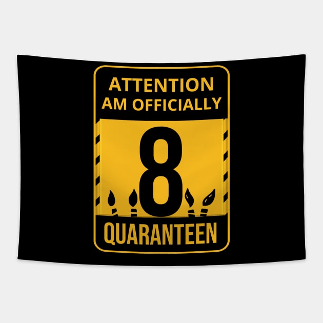 8th Birthday Officially a Quaranteen 8 Years Old Tapestry by heidiki.png