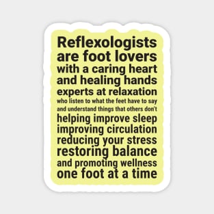 Reflexologists are foot lovers (black) Magnet