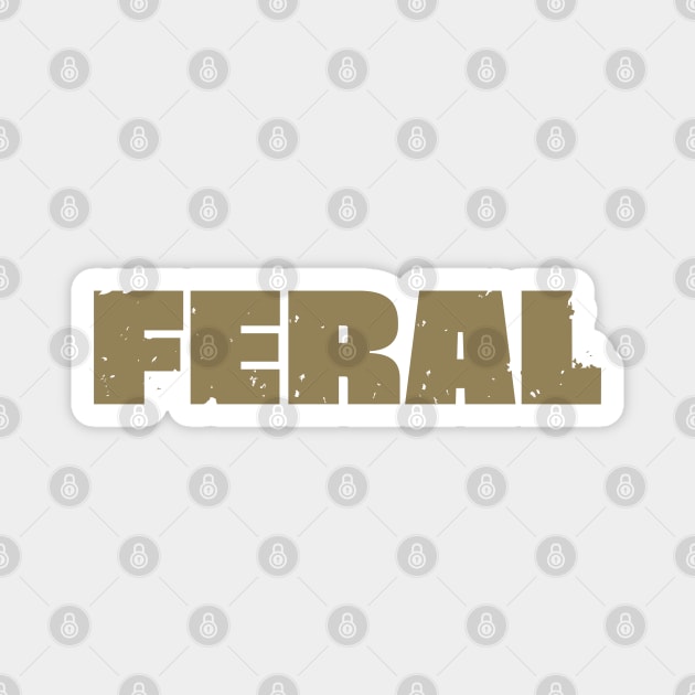 Feral Magnet by Timeless Chaos